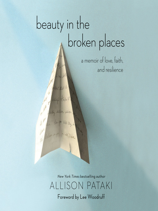 Title details for Beauty in the Broken Places by Allison Pataki - Wait list